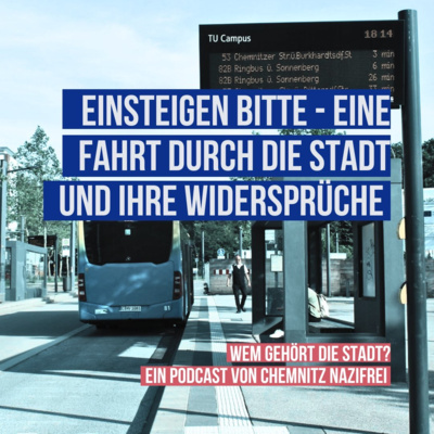 Einsteigen bitte – Eine Fahrt durch die Stadt und ihre Widersprüche