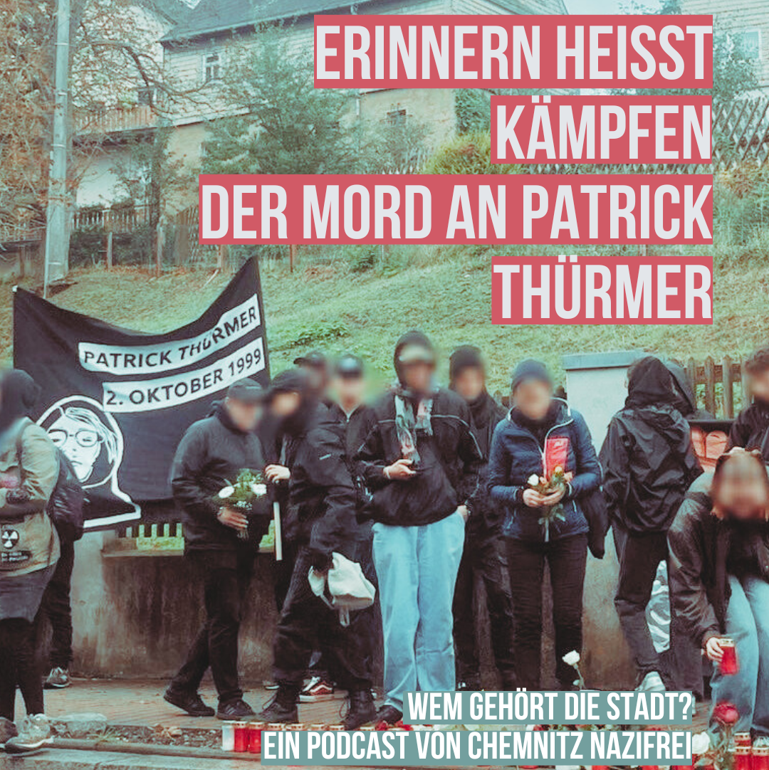 Erinnern heißt Kämpfen – Der Mord an Patrick Thürmer